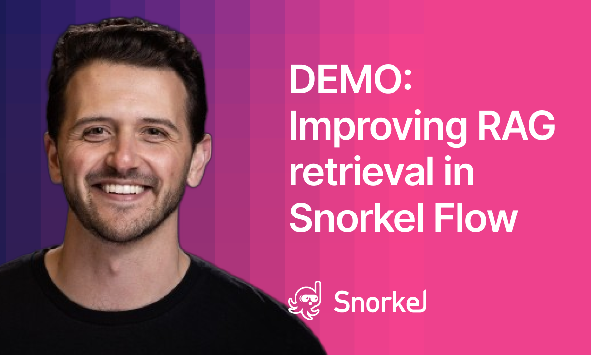 How to build production-grade RAG retrieval with Snorkel Flow